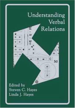 Understanding Verbal Relations (International Institute on Verbal Relations Ser)