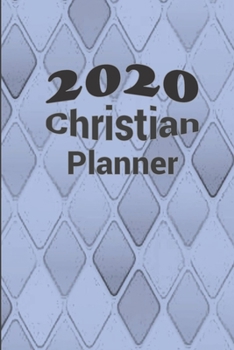 2020 Christian Planner: Prayer Planner, Gratitude Planner, Devotional Planner, With Bible Verses, 2020 Monthly Planner, Weekly Planner, Daily Planner, Schedule Organizer, Gift