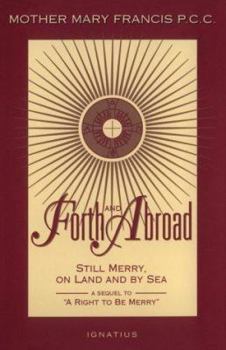 Paperback Forth and Abroad: Still Merry on Land and by Sea Book