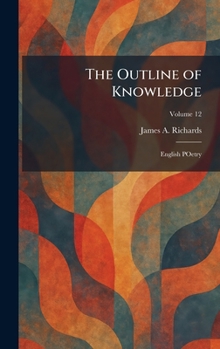 The Outline of Knowledge: English POetry