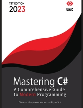 Mastering C#: A Comprehensive Guide to Modern Programming