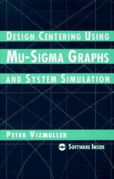 Hardcover Design Centering Using Mu-SIGMA Graphics and System Simulation [With CD-ROM] Book