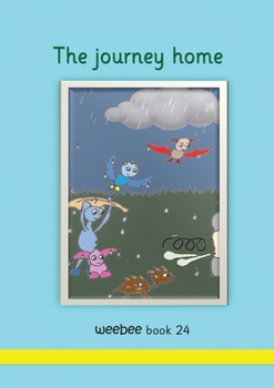 Paperback The journey home weebee Book 24 Book