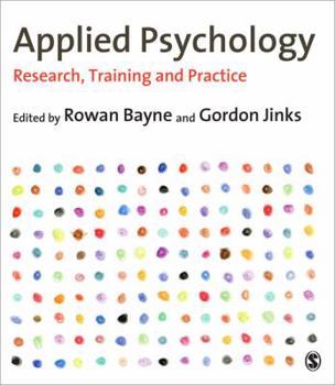 Paperback Applied Psychology: Research, Training and Practice Book