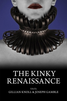 Paperback The Kinky Renaissance Book