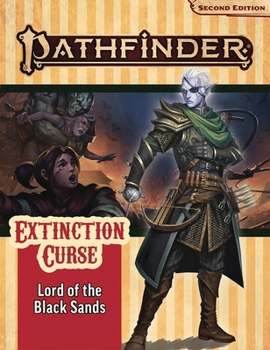 Game Pathfinder Adventure Path: Lord of the Black Sands (Extinction Curse 5 of 6) (P2) Book