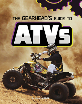 Hardcover The Gearhead's Guide to Atvs Book