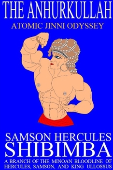 Paperback The Anhurkullah: Atomic Jinni Odyssey Book