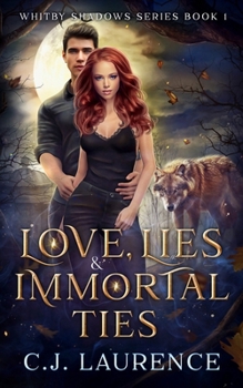 Paperback Love, Lies and Immortal Ties Book