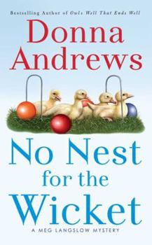 No Nest for the Wicket - Book #7 of the Meg Langslow