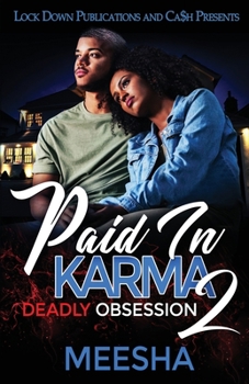 Paperback Paid in Karma 2: Deadly Obsession Book