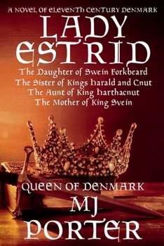 Lady Estrid: A Novel of Eleventh Century Denmark - Book  of the Earls of Mercia