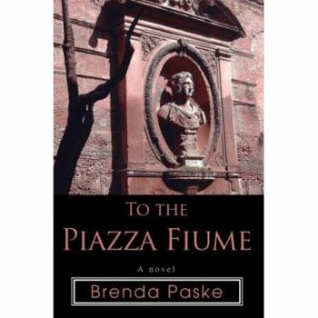 Paperback To the Piazza Fiume Book