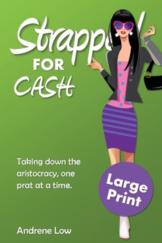 Paperback Strapped for Cash: Large Print Edition [Large Print] Book