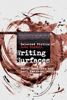 Paperback Writing Surfaces: Selected Fiction of John Riddell Book