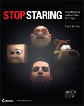 Paperback Stop Staring: Facial Modeling and Animation Done Right Book