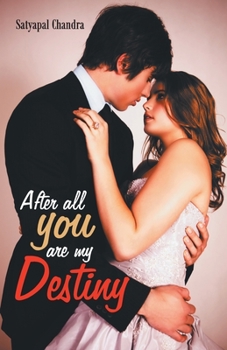 Paperback After All You Are My Destiny Book
