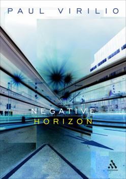 Hardcover Negative Horizon: An Essay in Dromoscopy Book