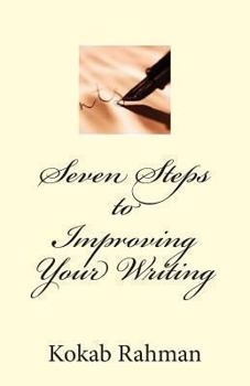 Paperback Seven Steps to Improving Your Writing Book