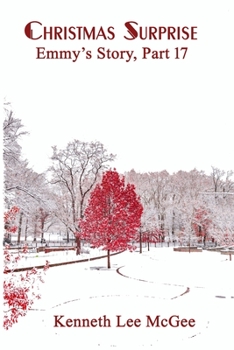 Paperback Christmas Surprise: Emmy's Story, Part 17 Book