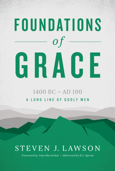 Foundations of Grace - Book #1 of the A Long Line of Godly Men