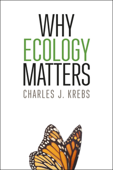 Paperback Why Ecology Matters Book