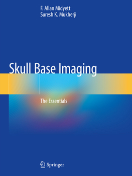 Paperback Skull Base Imaging: The Essentials Book