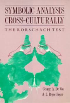 Hardcover Symbolic Analysis Cross-Culturally: The Rorschach Test Book