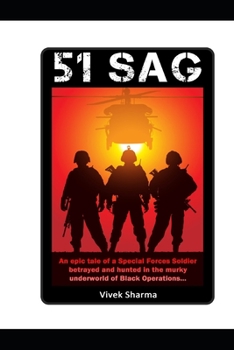 Paperback Sag 51: An epic tale of a Special Forces soldier betrayed and hunted in the murky underworld of Black Operations. Book