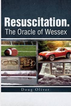 Paperback Resuscitation. The Oracle of Wessex: Part 2 Book