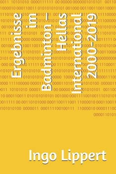 Paperback Ergebnisse im Badminton - Hellas International 2000-2019 [German] Book