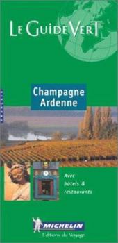 Champagne, Ardenne - Book  of the Michelin Le Guide Vert