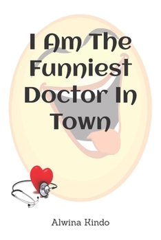 Paperback I Am The Funniest Doctor In Town: Blank journal Book