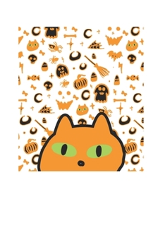 Paperback Cute Orange Cat 120 Page Notebook Lined Journal for Halloween Lovers Book