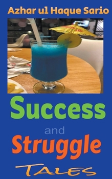 Paperback Success and Struggle: Tales Book