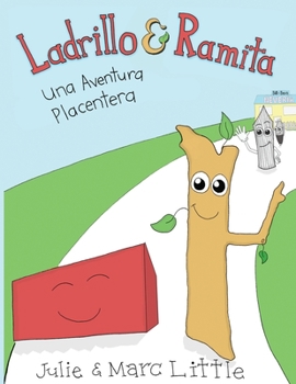 Paperback Ladrillo Y Ramita: Una Aventura Placentera [Spanish] Book