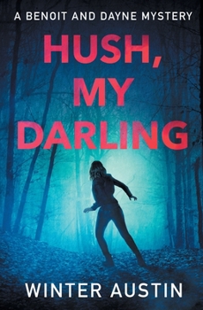 Paperback Hush, My Darling Book