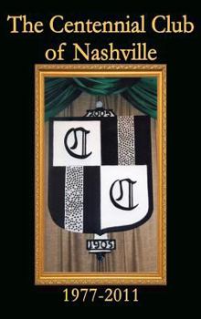Hardcover The Centennial Club 1977-2011 Book