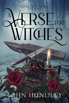 A Verse for Witches (The Song of Tsing)