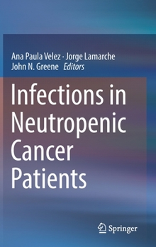 Hardcover Infections in Neutropenic Cancer Patients Book