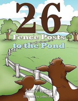 Paperback Twenty-six Fence Posts to the Pond Book