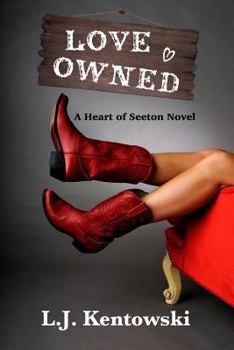 Paperback Love Owned: A Heart Of Seeton Novel Book