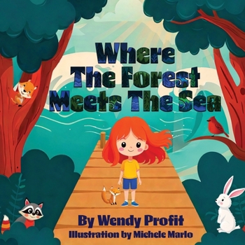 Paperback Where The Forest Meets The Sea Book