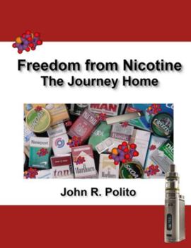 Paperback Freedom from Nicotine - The Journey Home Book