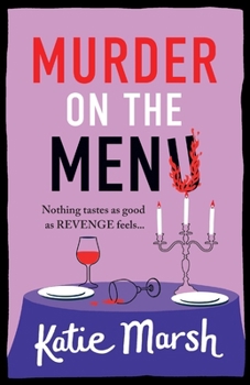 Murder on the Menu - Book #3 of the Bad Girls Detective Agency