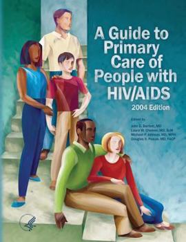 Paperback A Guide to Primary Care of People with HIV/AIDS Book