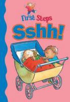 Hardcover Sshh! (First Steps) Book
