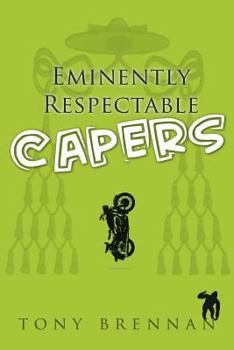 Paperback Eminently Respectable Capers Book