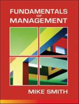 Paperback Fundamentals of Management [Dec 01, 2006] Smith, Mike Book