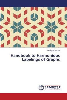Paperback Handbook to Harmonious Labelings of Graphs Book